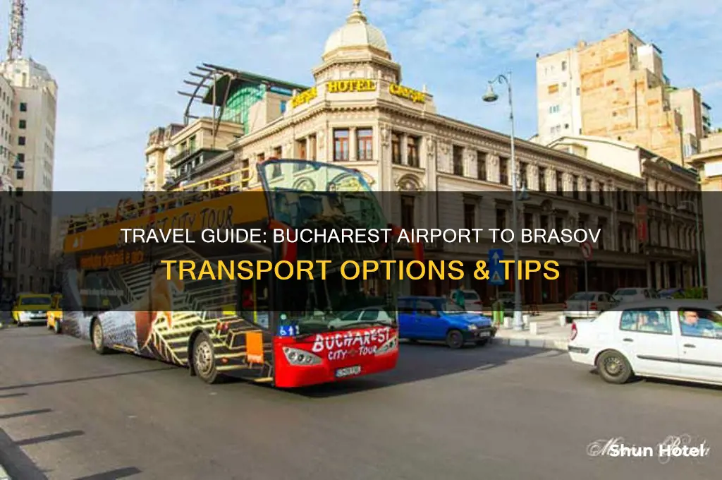 how to get from bucharest airport to brasov