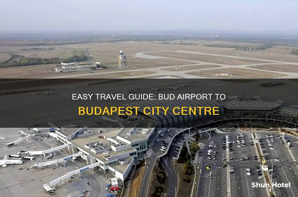 how to get from bud airport to city centre