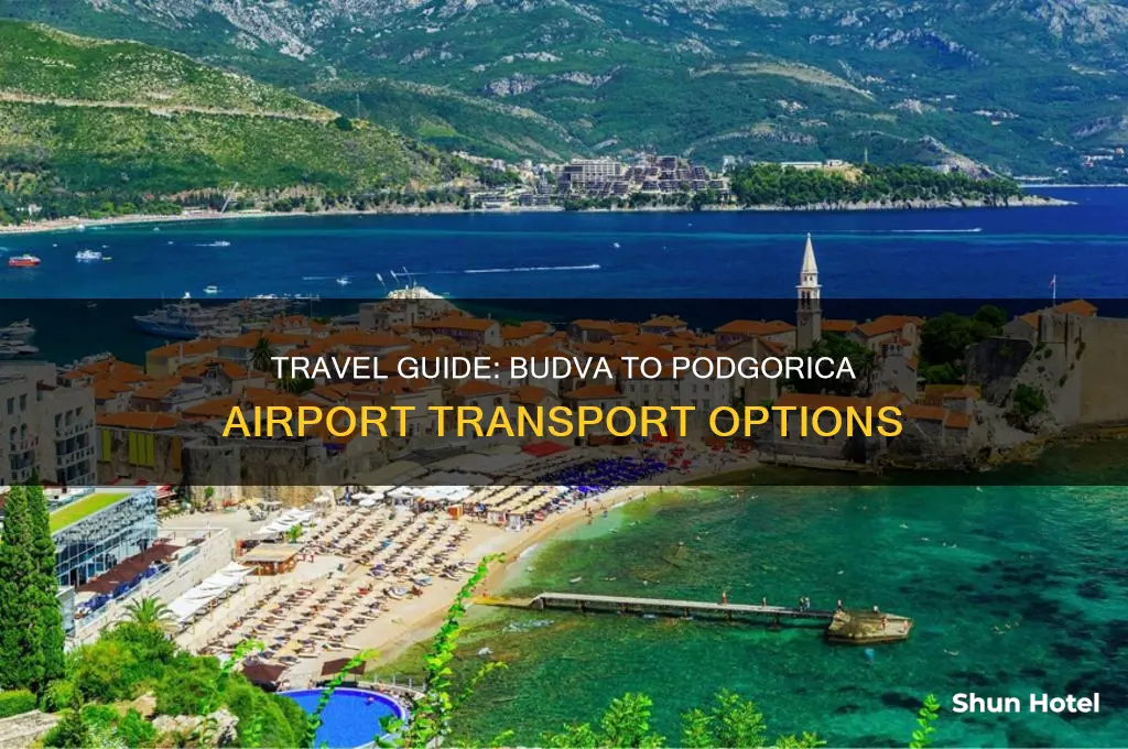 how to get from budva to podgorica airport