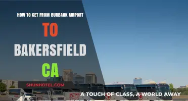 Burbank Airport to Bakersfield: Easy Transportation Options & Travel Tips