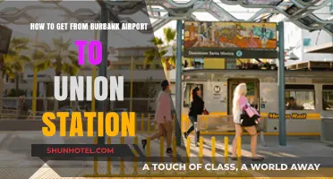 Burbank Airport to Union Station: Easy Transportation Options Guide