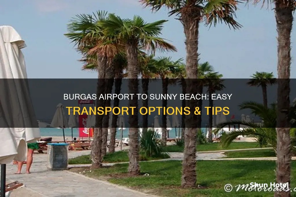 how to get from burgas airport to sunny beach