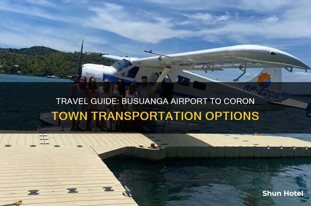 how to get from busuanga airport to coron town