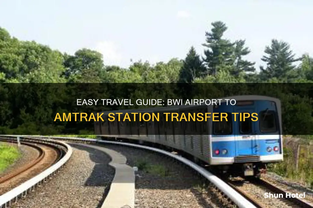 how to get from bwi airport to amtrak station