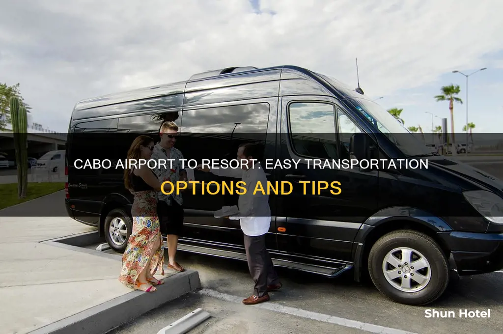 how to get from cabo airport to resort