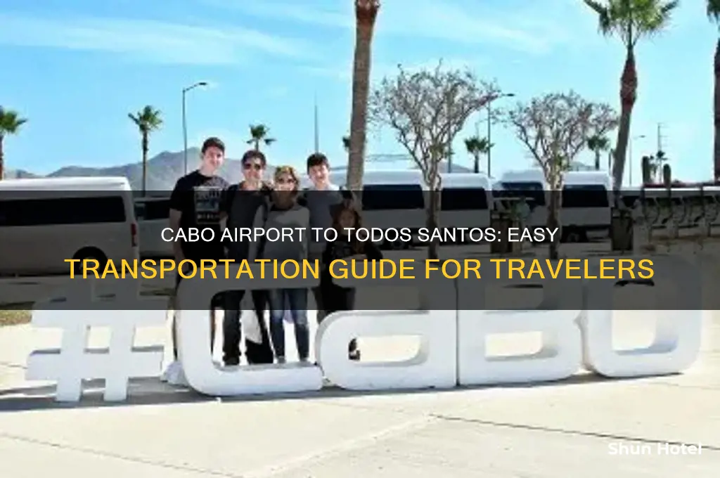 how to get from cabo airport to todos santos