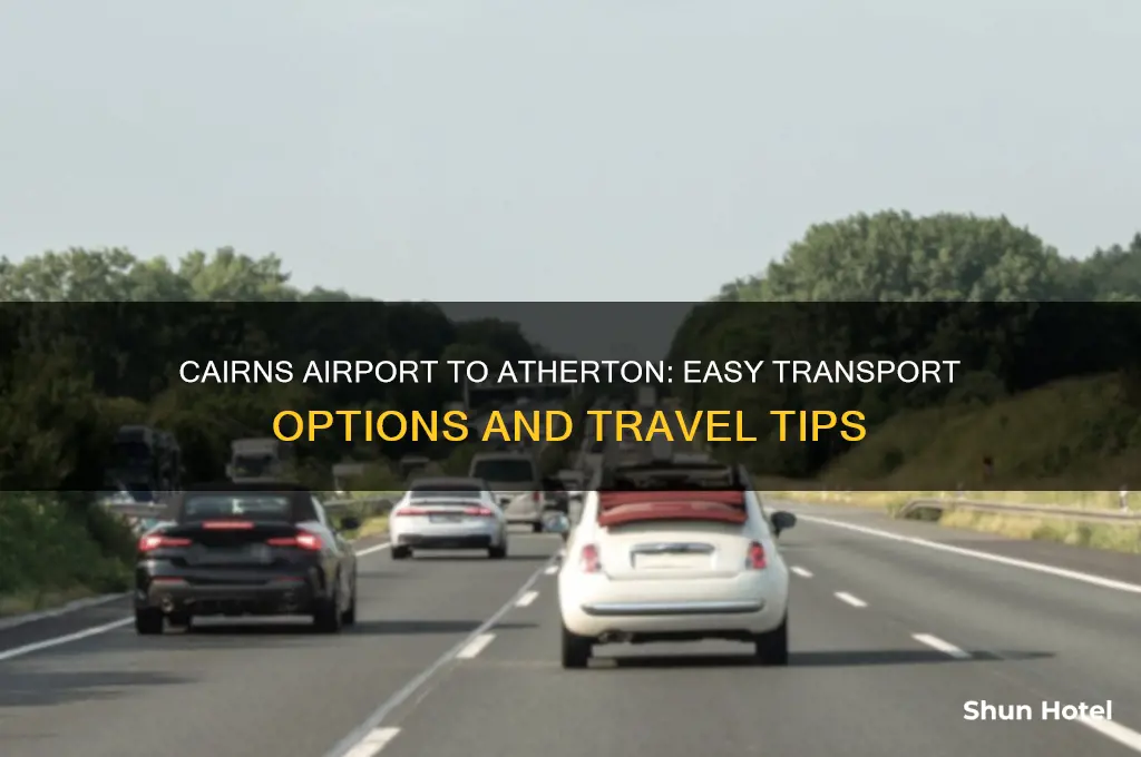 how to get from cairns airport to atherton