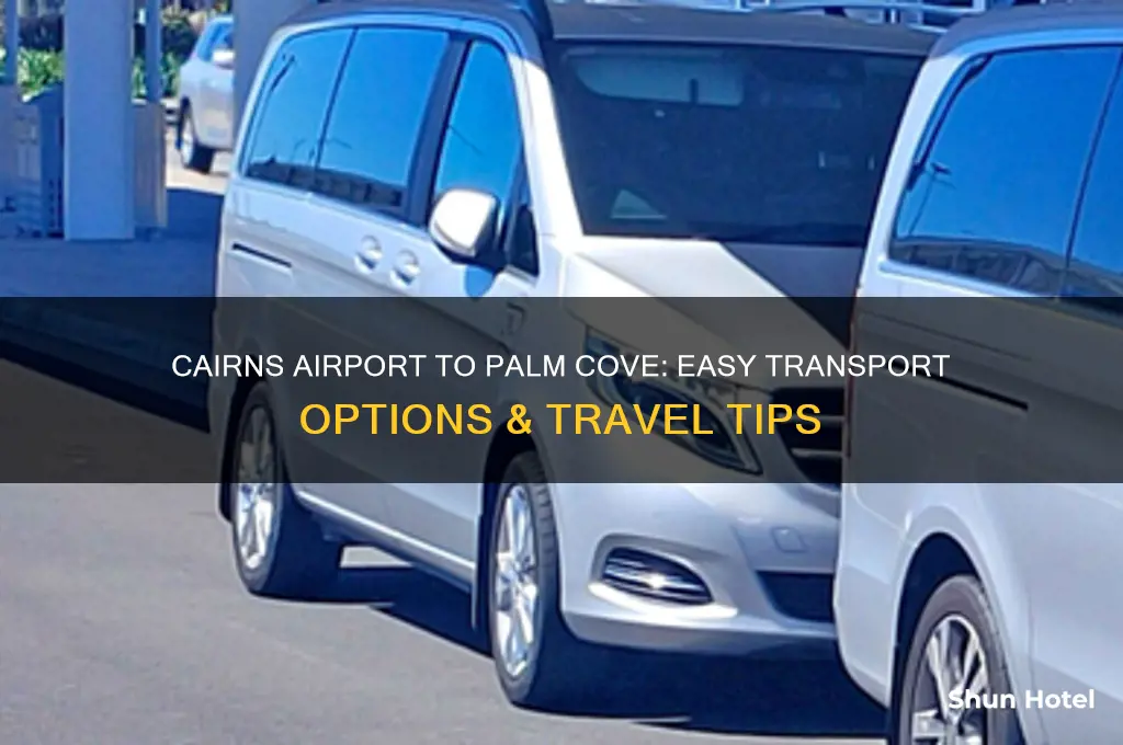 how to get from cairns airport to palm cove