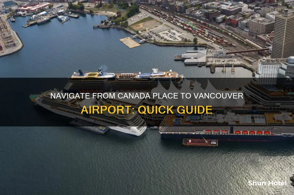 how to get from canada place to vancouver airport