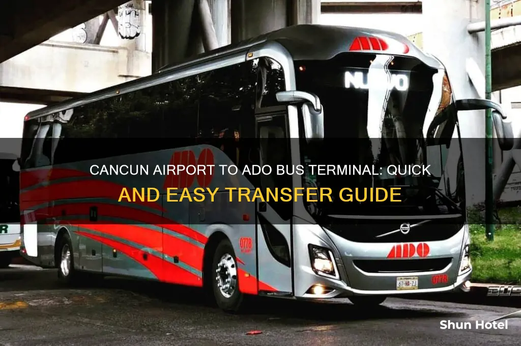 how to get from cancun airport to ado bus terminal