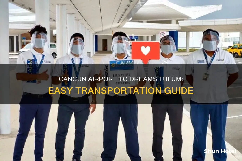 how to get from cancun airport to dreams tulum