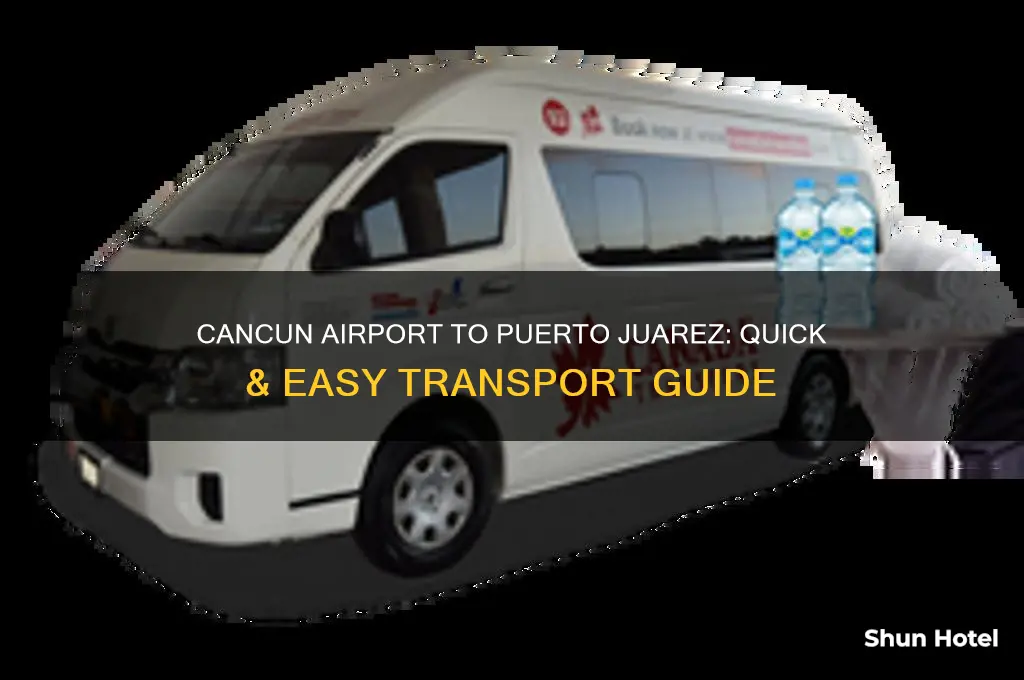 how to get from cancun airport to puerto juarez