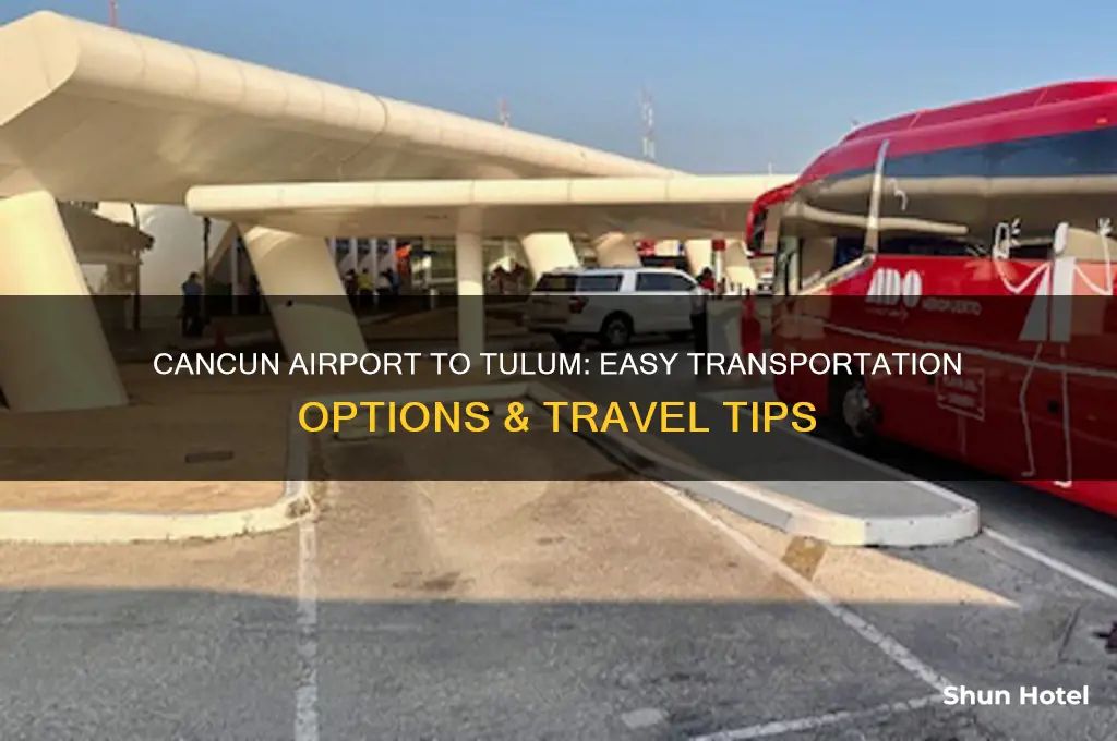how to get from cancun airport to tulum mexico