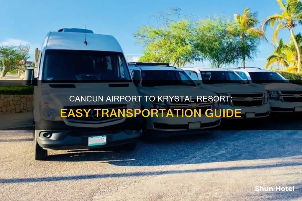 how to get from cancun international airport to krystal resort