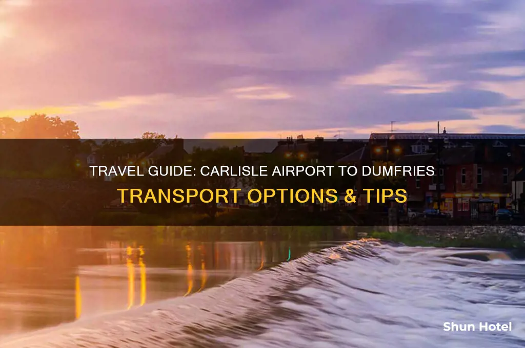 how to get from carlisle airport to dumfries