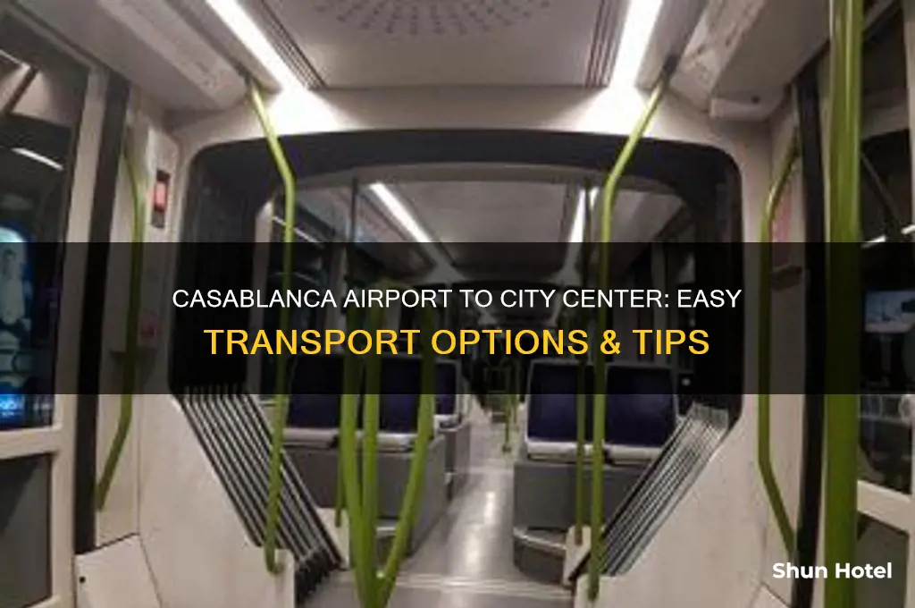 how to get from casablanca airport to city center