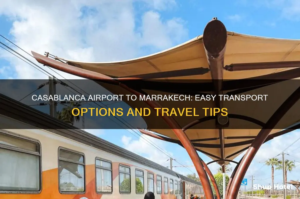 how to get from casablanca airport to marrakech