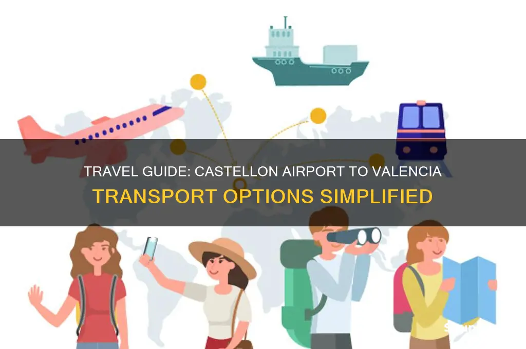 how to get from castellon airport to valencia