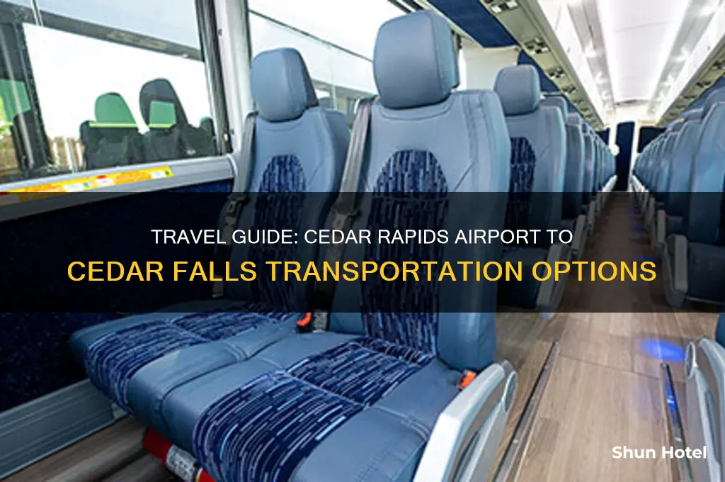 how to get from cedar rapids airport to cedar falls