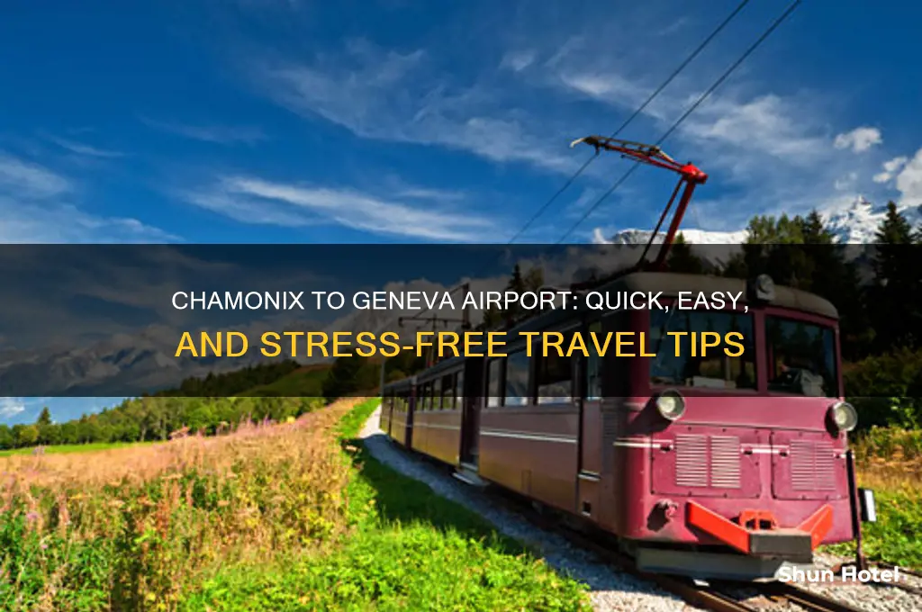 how to get from chamonix to geneva airport