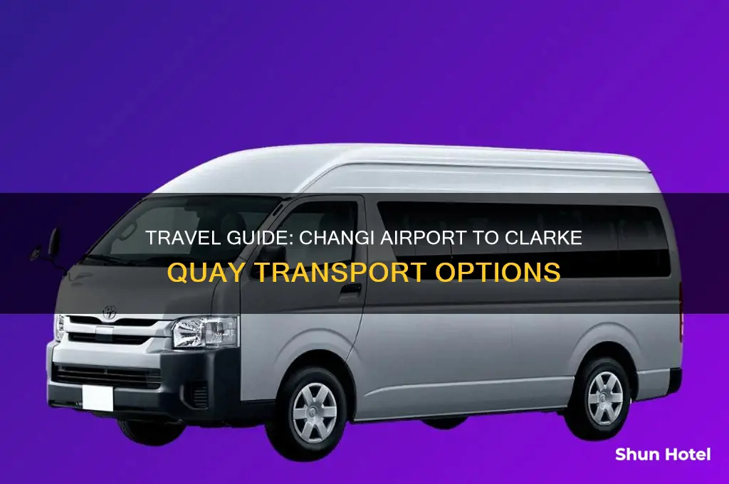 how to get from changi airport to clarke quay