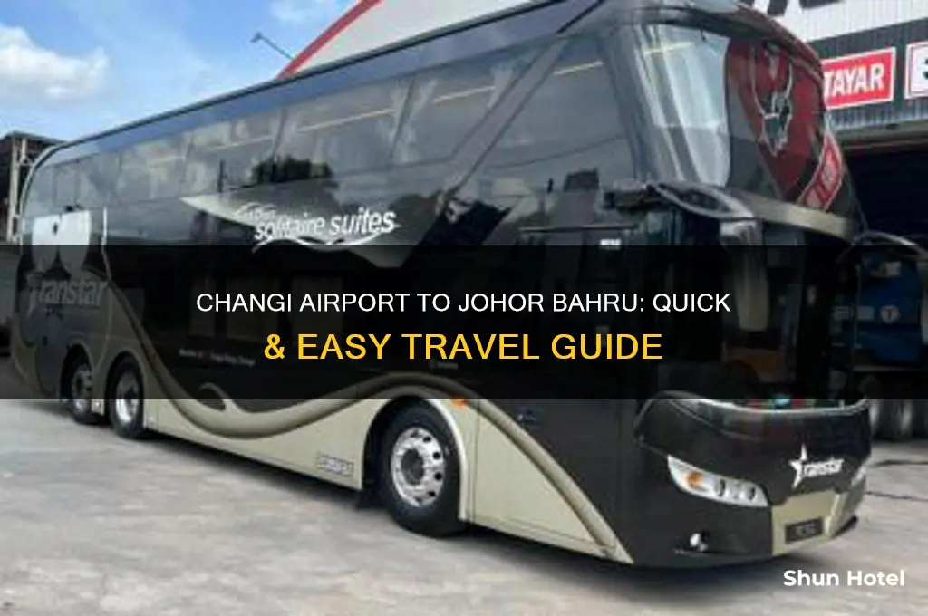how to get from changi airport to johor bahru