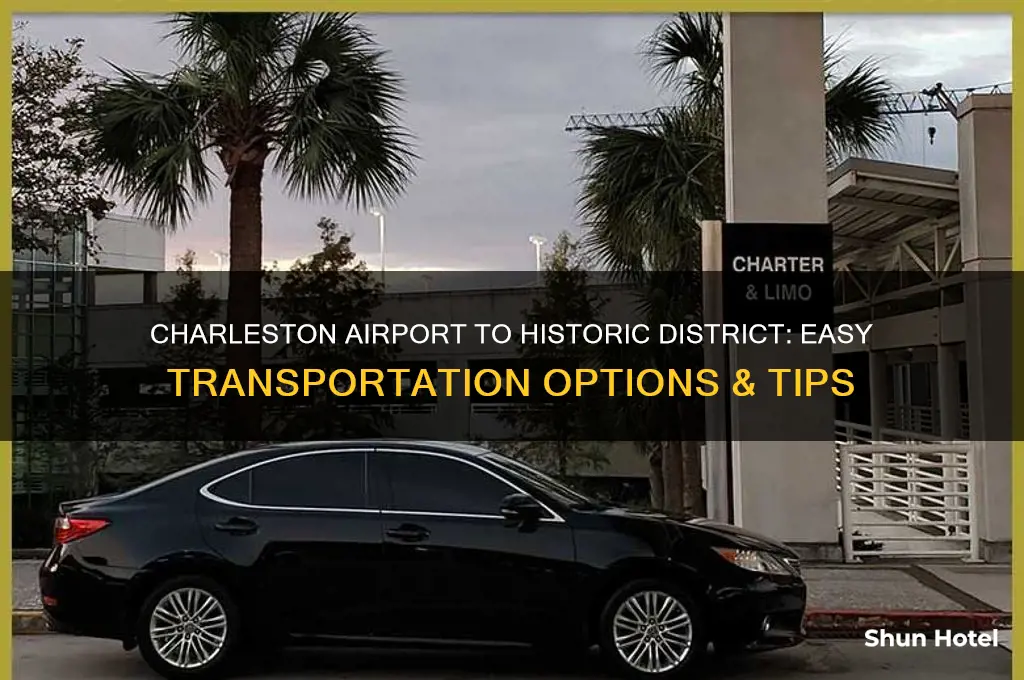 how to get from charleston airport to historic district