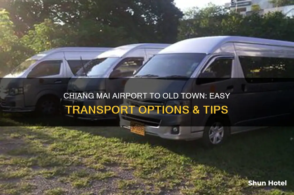 how to get from chiang mai airport to old town