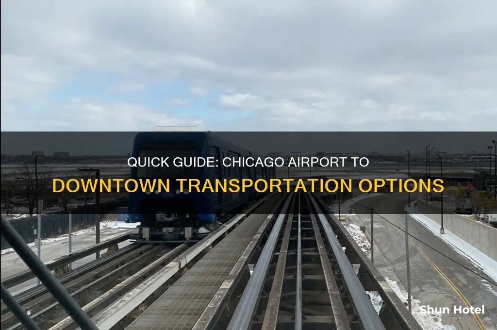 how to get from chicago airport downtown