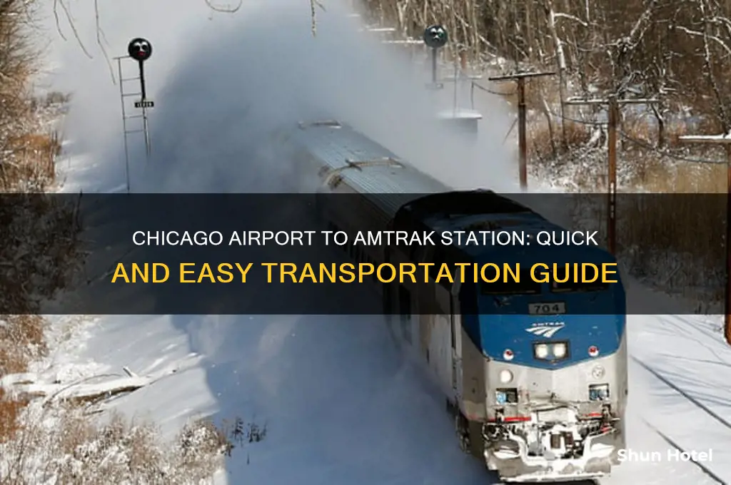 how to get from chicago airport to amtrak station