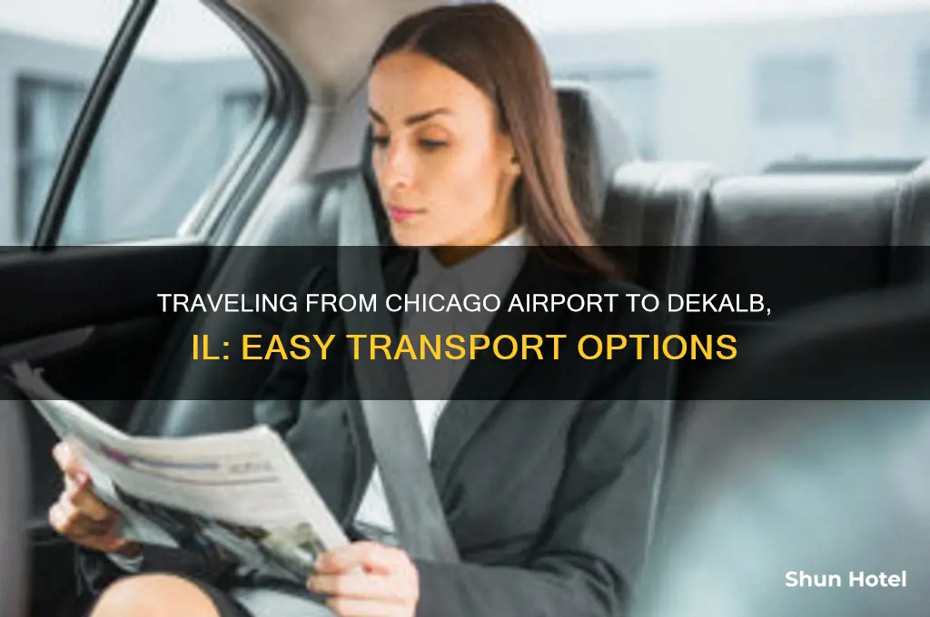 how to get from chicago airport to dekalb ill