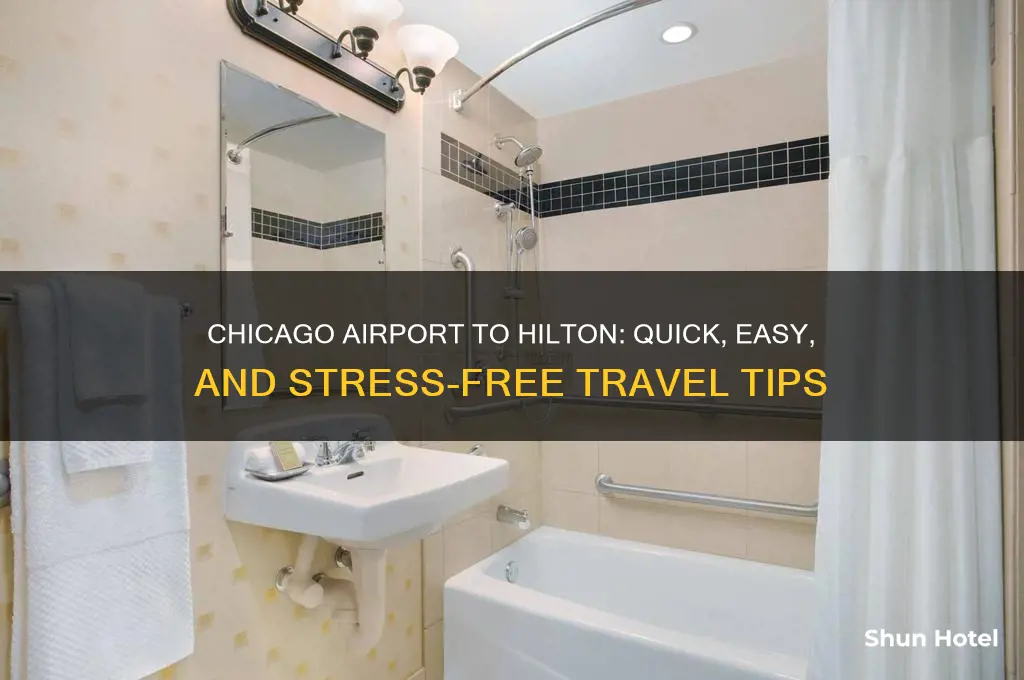 how to get from chicago airport to hilton