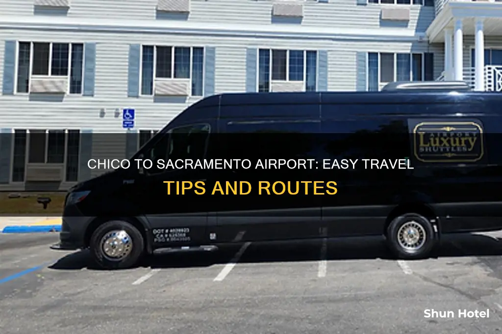 how to get from chico to sacramento airport