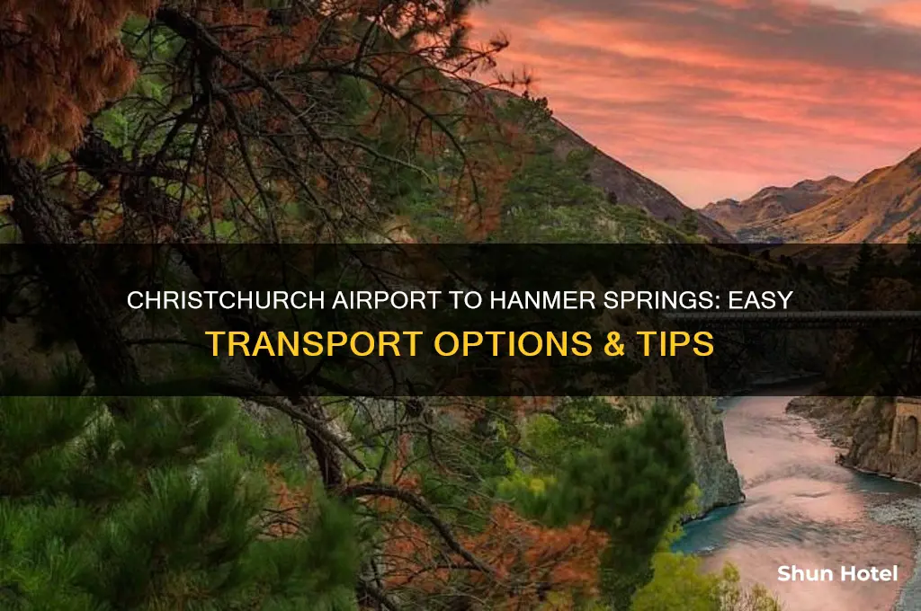 how to get from christchurch airport to hanmer springs