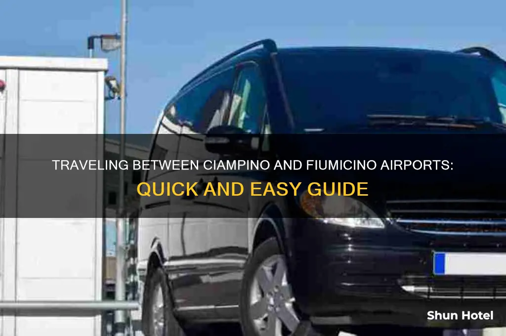 how to get from ciampino airport to fiumicino airport