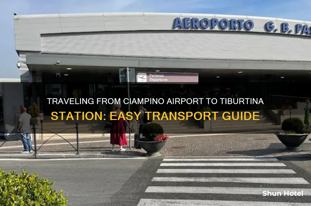 how to get from ciampino airport to tiburtina station