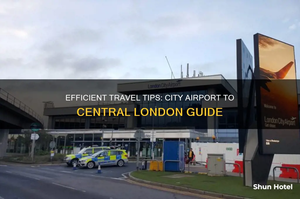 how to get from city airport to central london