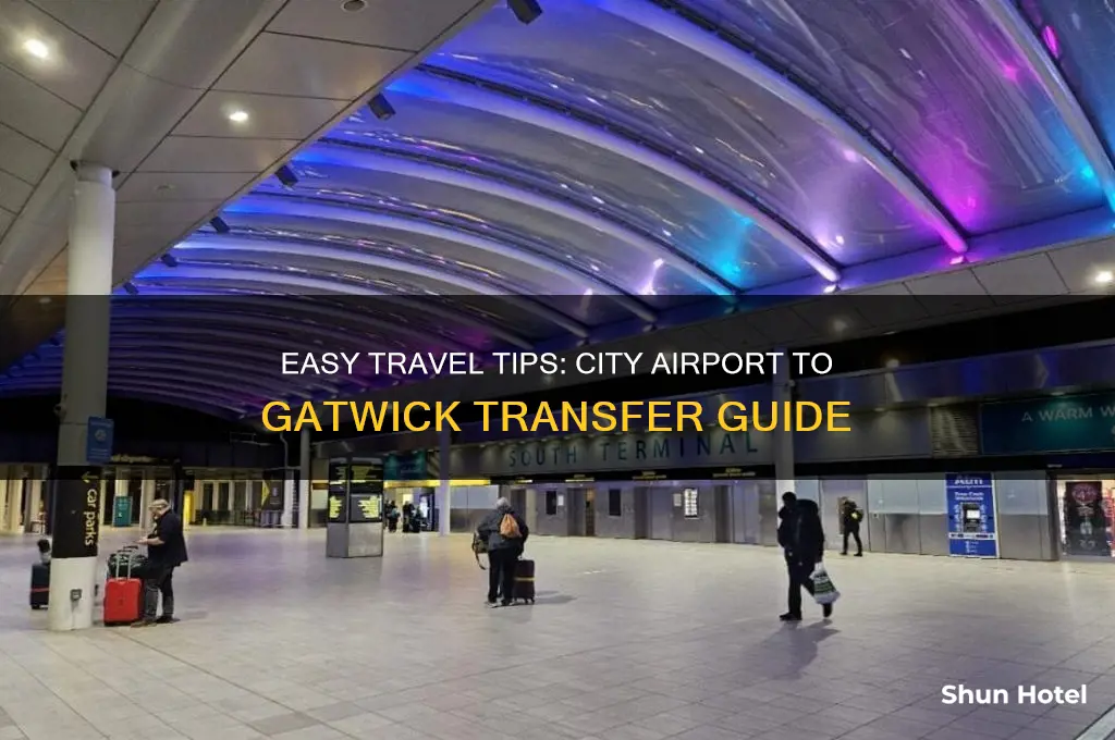 how to get from city airport to gatwick