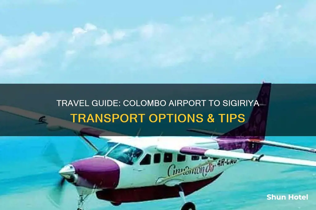 how to get from colombo airport to sigiriya