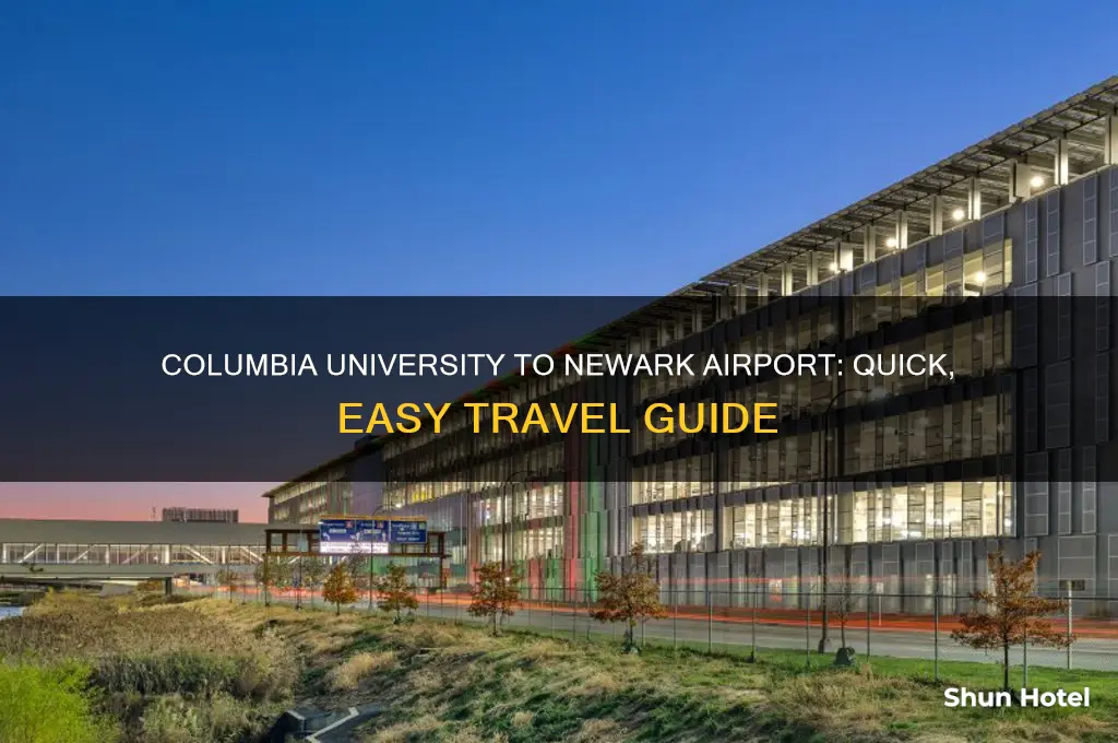 how to get from columbia university to newark airport