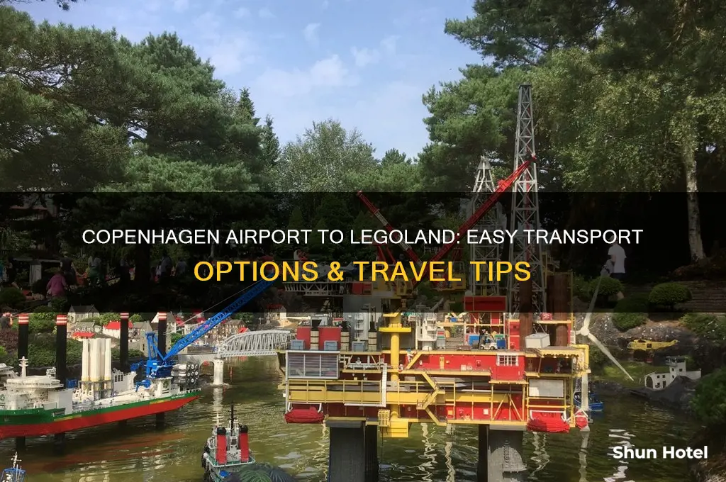 how to get from copenhagen airport to legoland