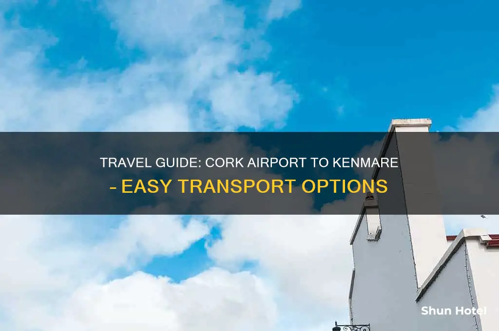 how to get from cork airport to kenmare