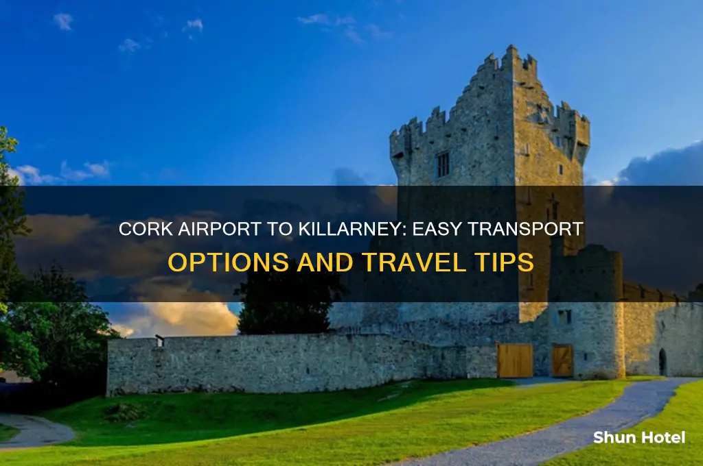 how to get from cork airport to killarney