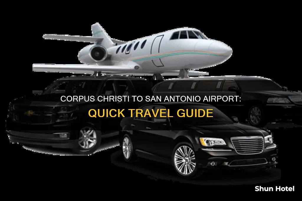 how to get from corpus christi to san antonio airport