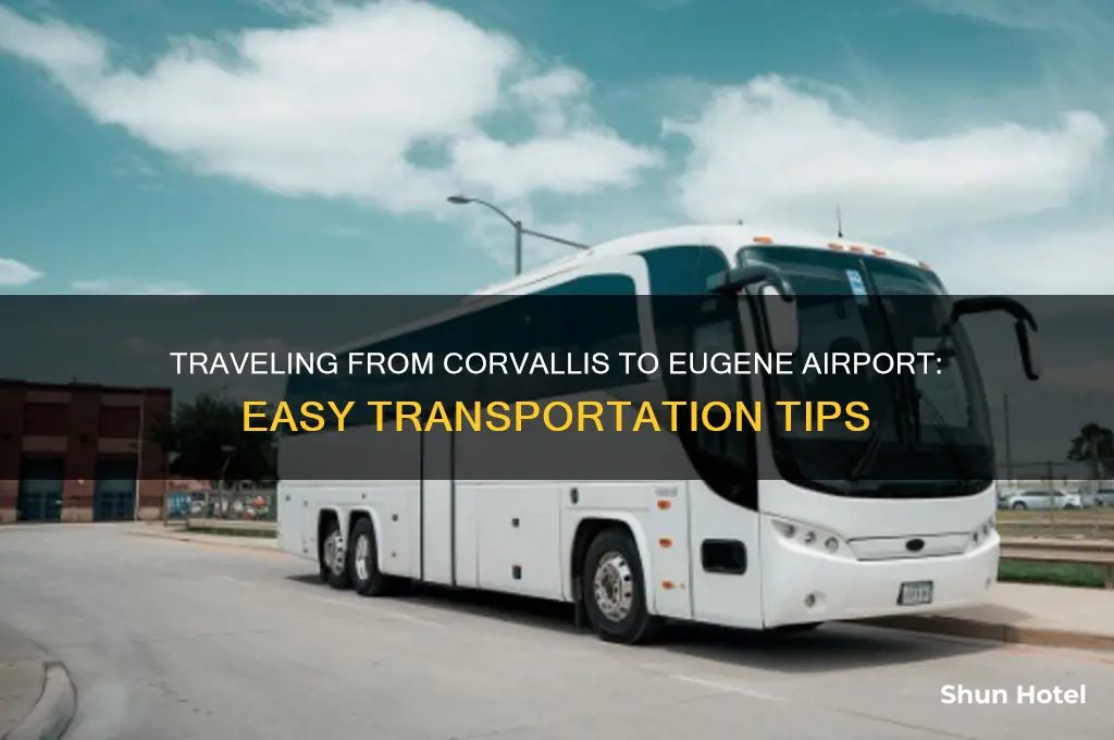 how to get from corvallis to eugene airport