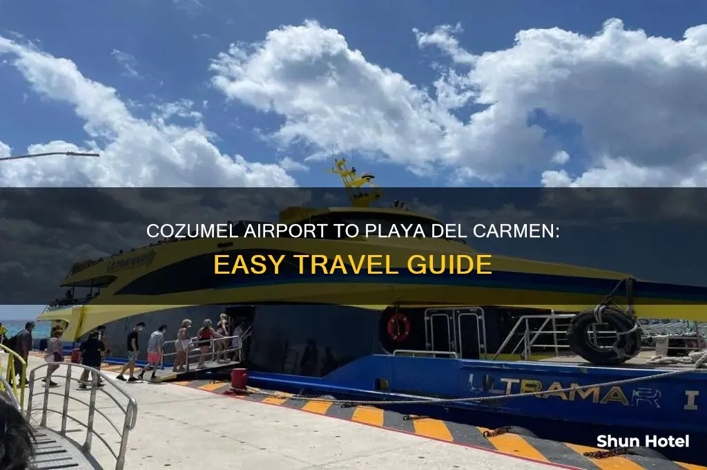 how to get from cozumel airport to playa del carmen
