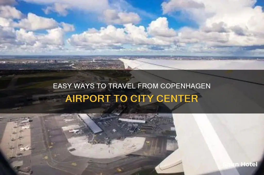 how to get from cph airport to city
