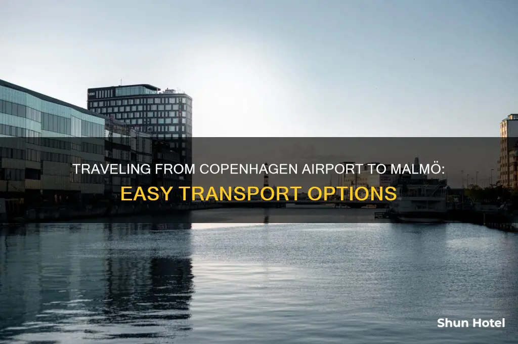how to get from cph airport to malmo
