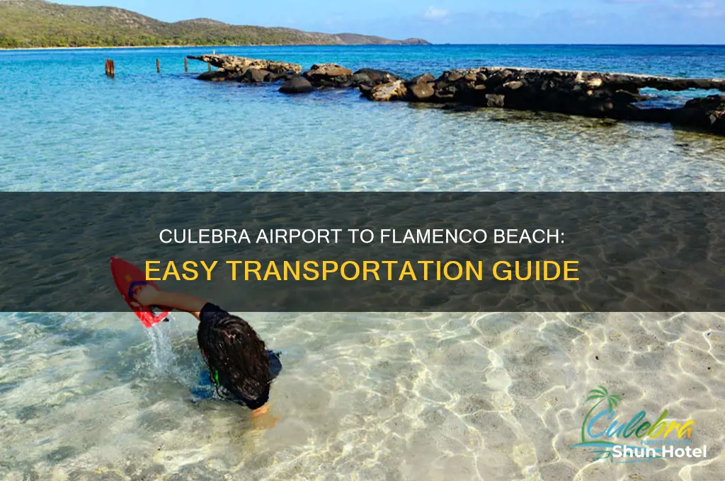 how to get from culebra airport to flamenco beach