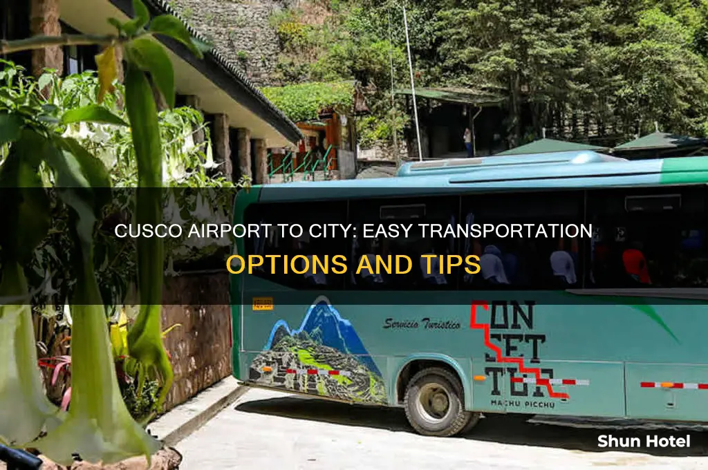 how to get from cusco airport to city